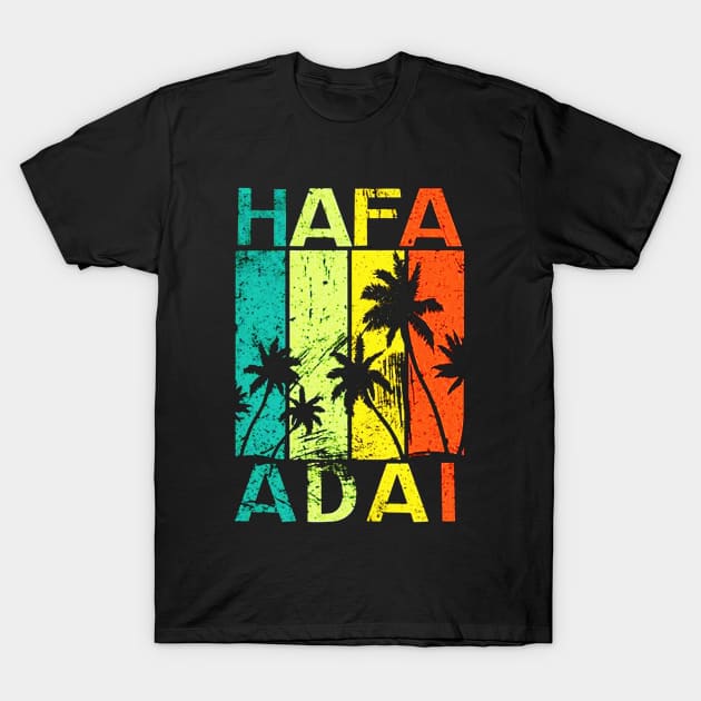 Hafa Adai T-Shirt by nahuelfaidutti
